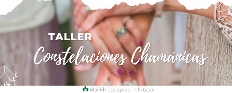 Taller de Constelaciones Chamánicas