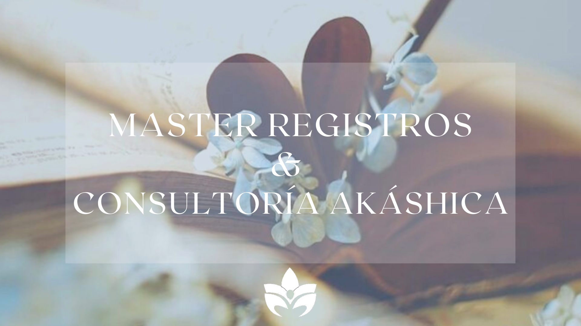 Master Registros & Consultoría Akáshica (1) Master Registros & Consultoría Akáshica (1)