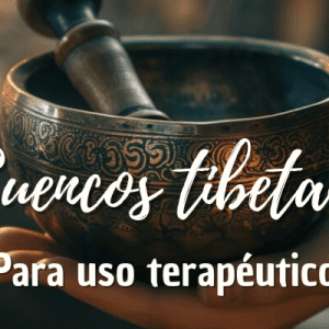 Cuencos Tibetanos